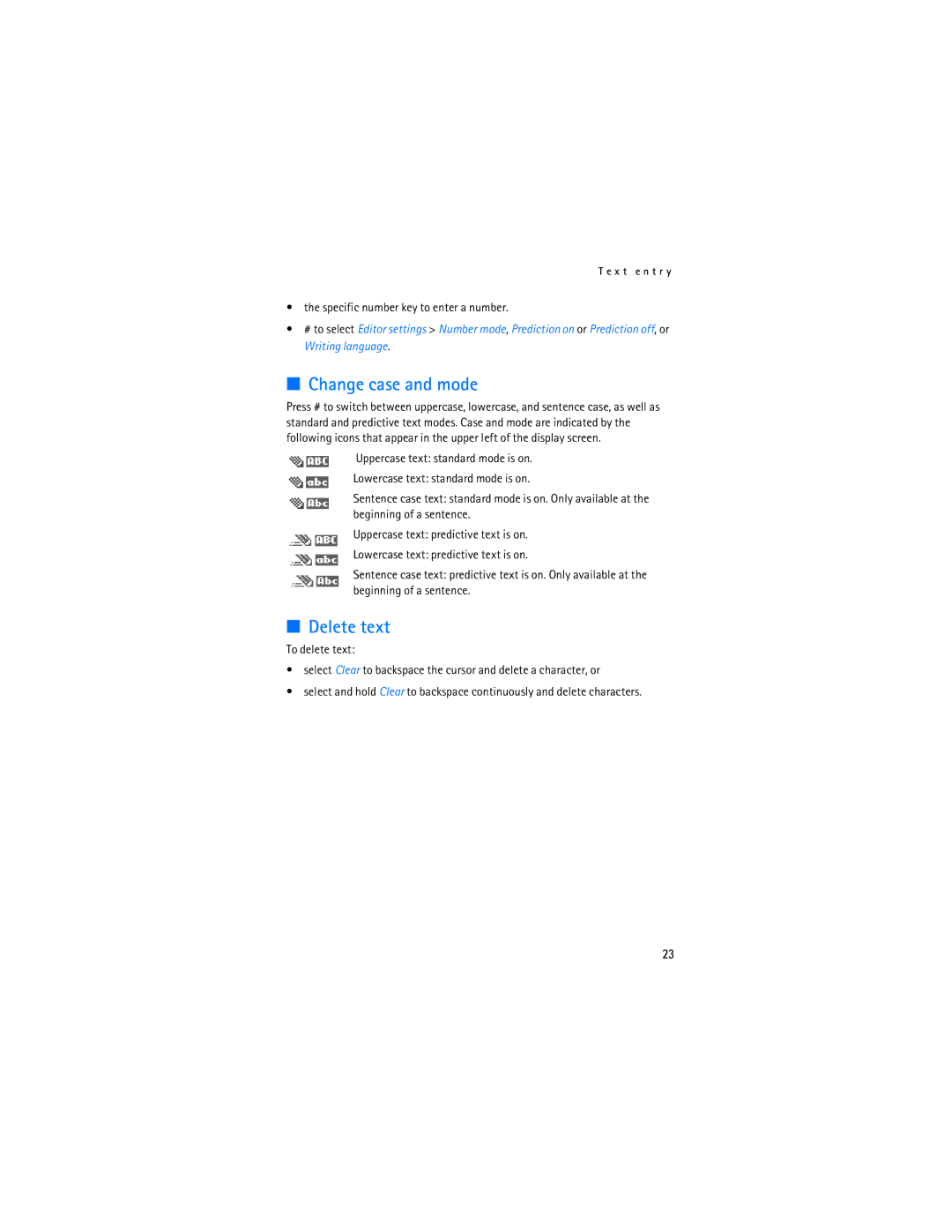 Nokia 2865i manual Change case and mode, Delete text, Specific number key to enter a number 