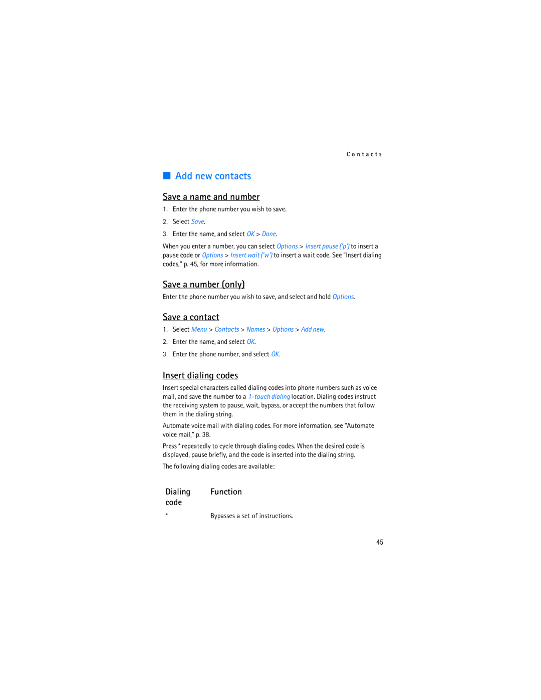 Nokia 2865i manual Add new contacts, Save a name and number, Save a number only, Save a contact, Insert dialing codes 