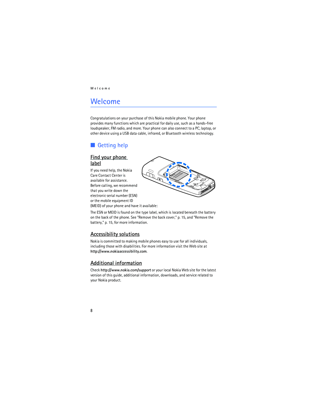 Nokia 2865i manual Welcome, Getting help, Find your phone label, Accessibility solutions Additional information 