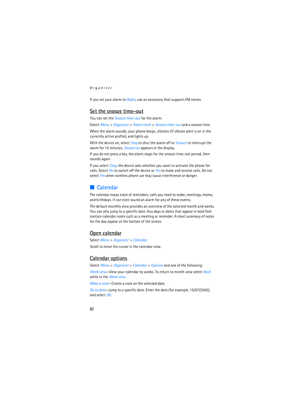 Nokia 2865i manual Set the snooze time-out, Open calendar, Calendar options, Select Menu Organizer Calendar 
