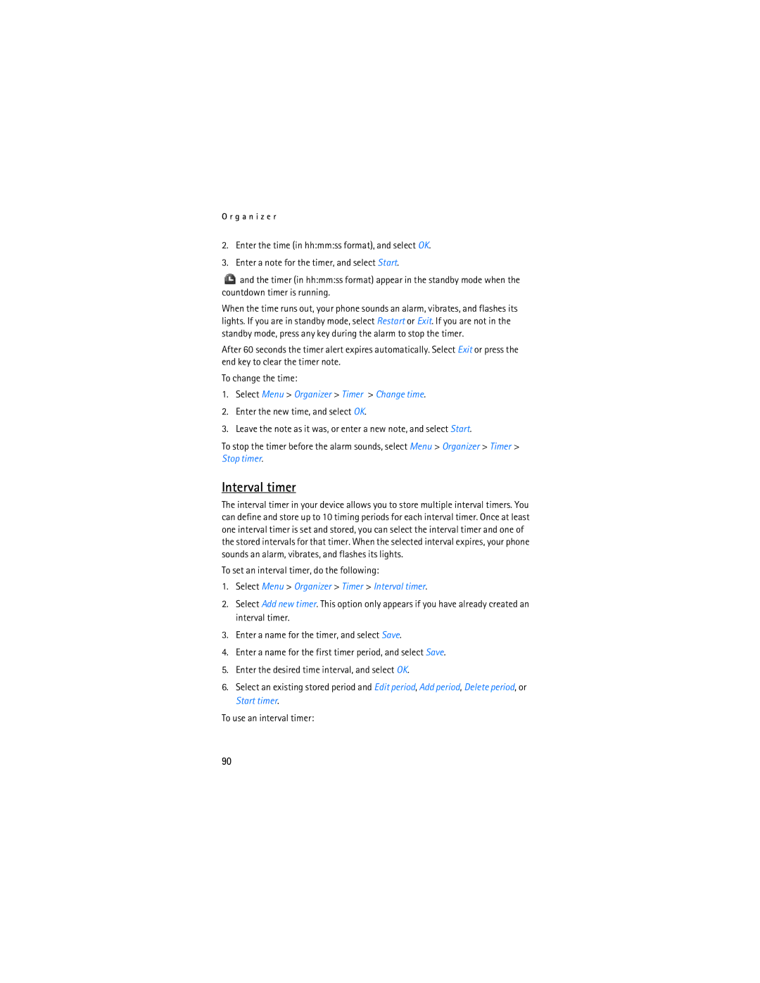Nokia 2865i manual Interval timer, Select Menu Organizer Timer Change time, To set an interval timer, do the following 