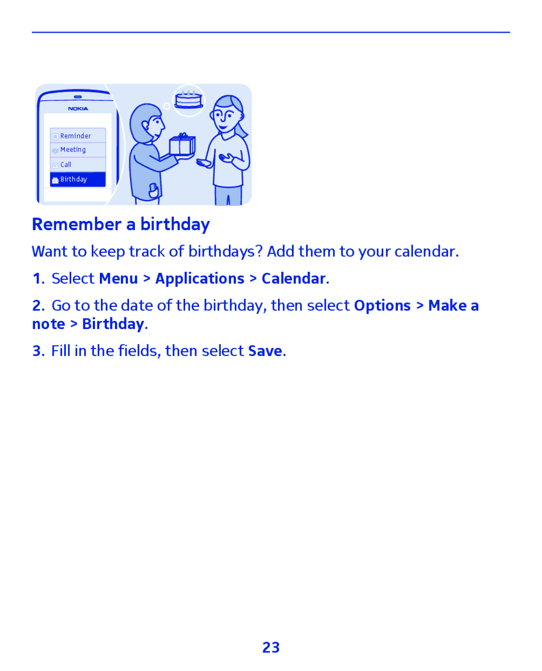 Nokia 300 manual Remember a birthday 