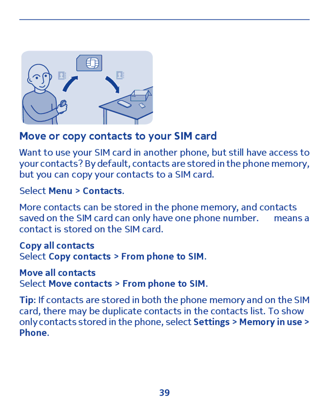 Nokia 300 manual Move or copy contacts to your SIM card 