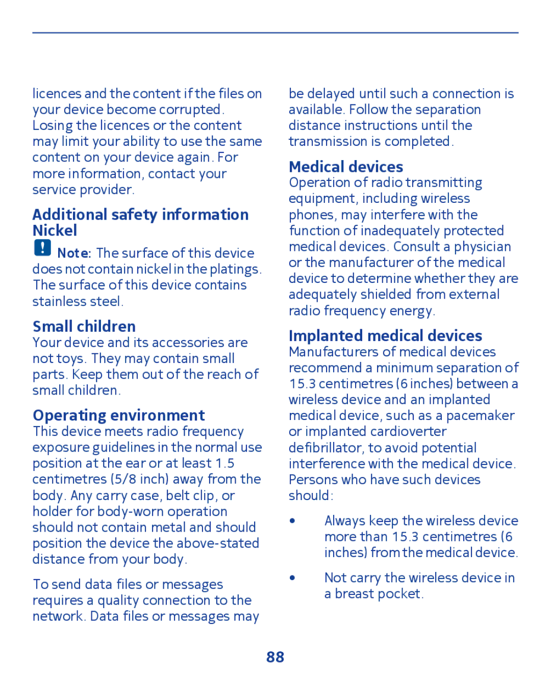 Nokia 300 manual Additional safety information Nickel Small children, Operating environment, Medical devices 