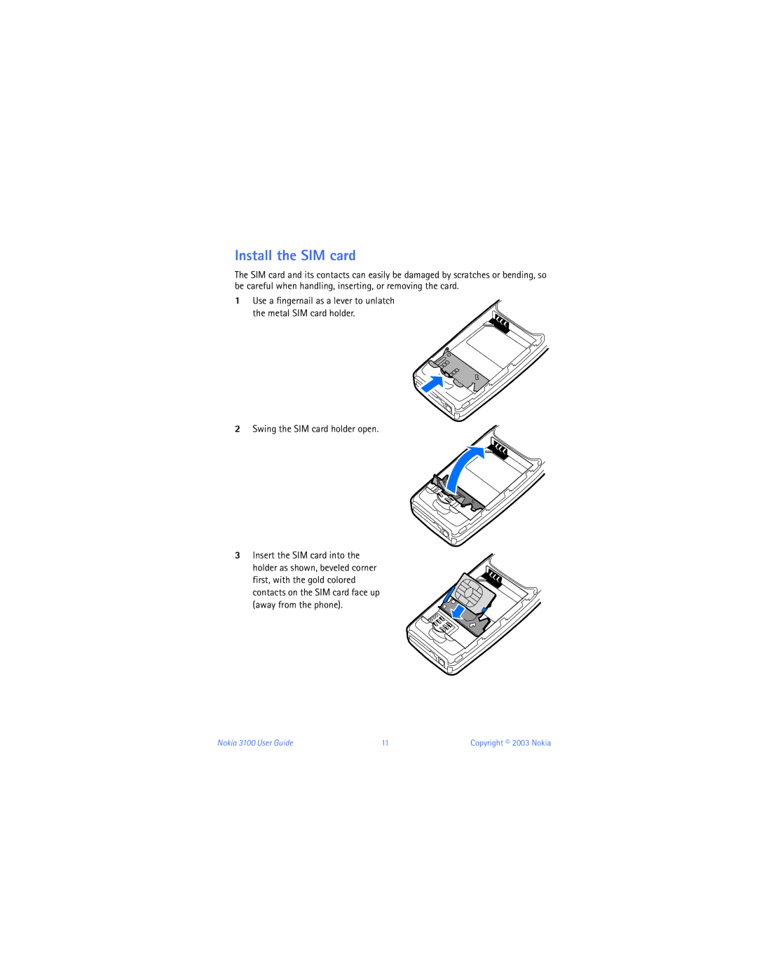 Nokia 3100b warranty Install the SIM card, Swing the SIM card holder open 