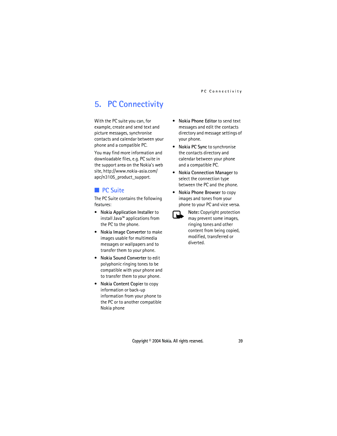 Nokia 3105 manual PC Connectivity, PC Suite contains the following features 