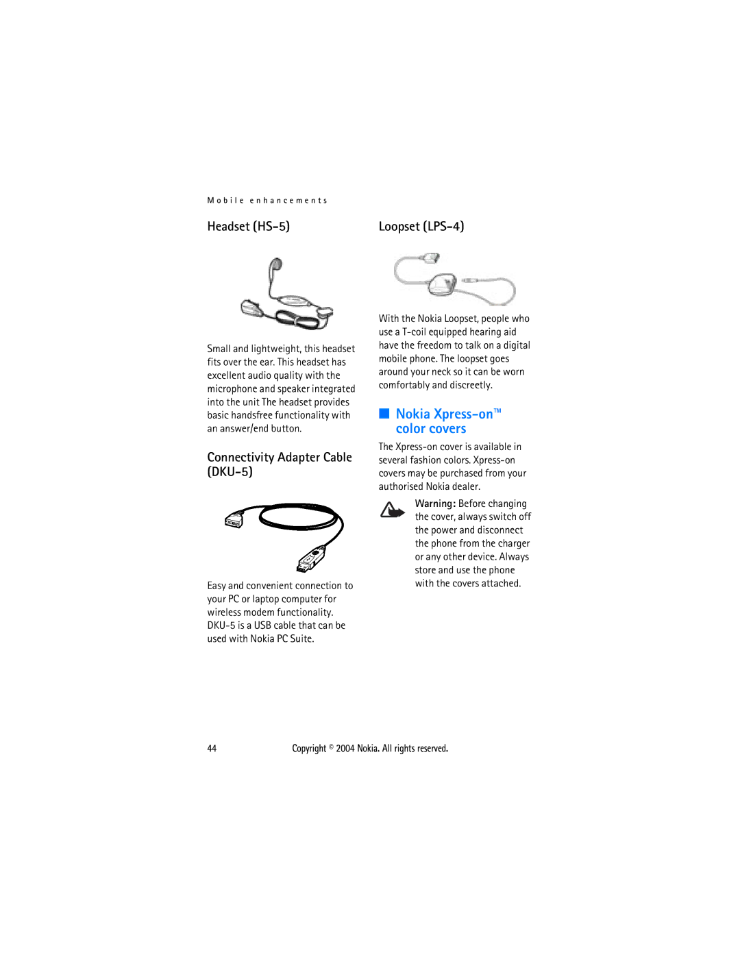 Nokia 3105 manual Headset HS-5, Connectivity Adapter Cable DKU-5, Nokia Xpress-on color covers, Loopset LPS-4 