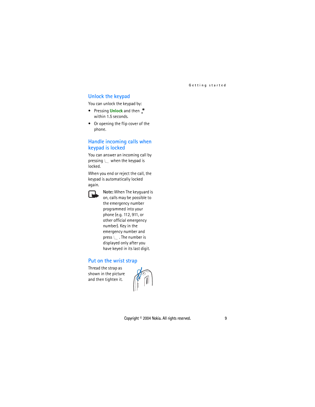 Nokia 3108 manual Unlock the keypad, Handle incoming calls when keypad is locked, Put on the wrist strap 