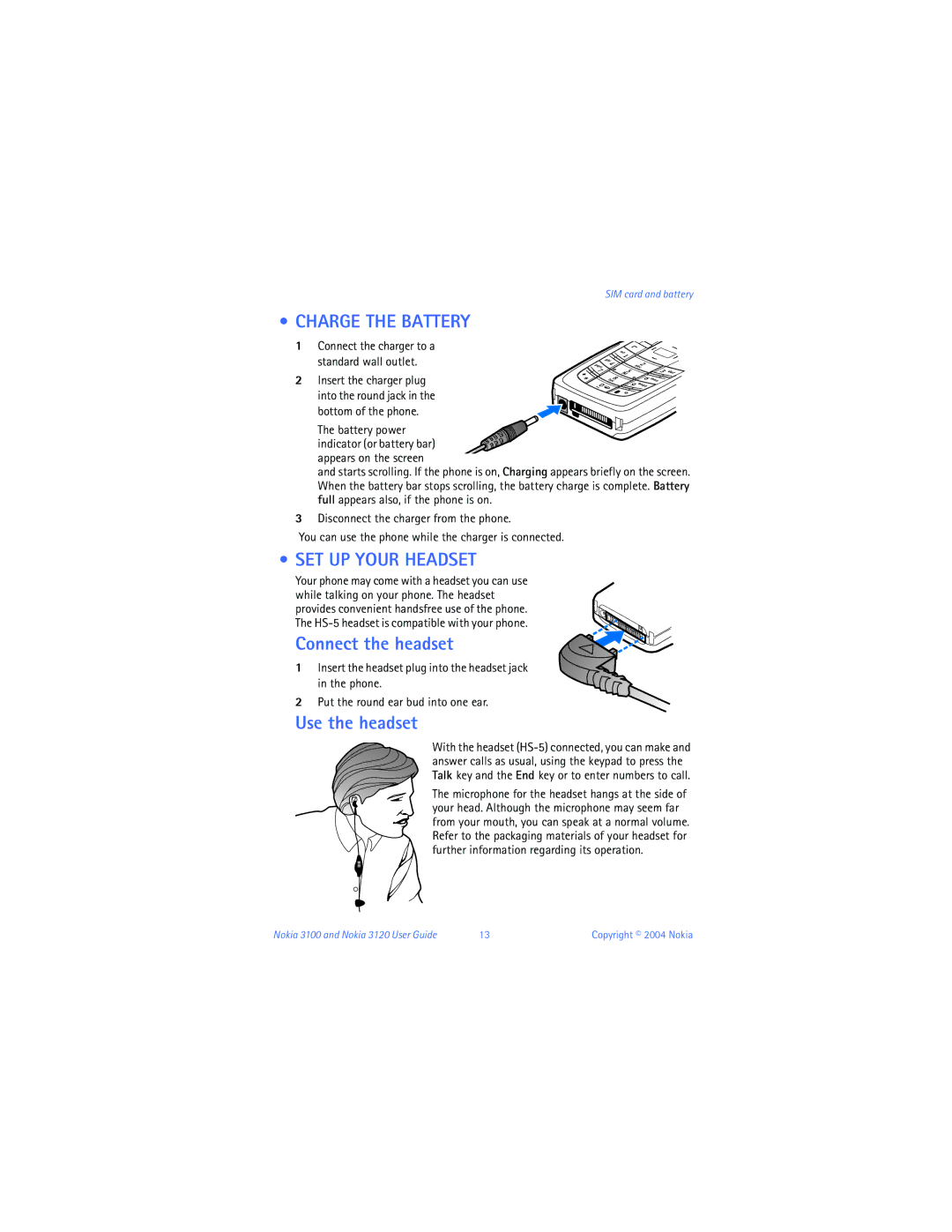 Nokia 3120b warranty Charge the Battery, SET UP Your Headset, Connect the headset, Use the headset 