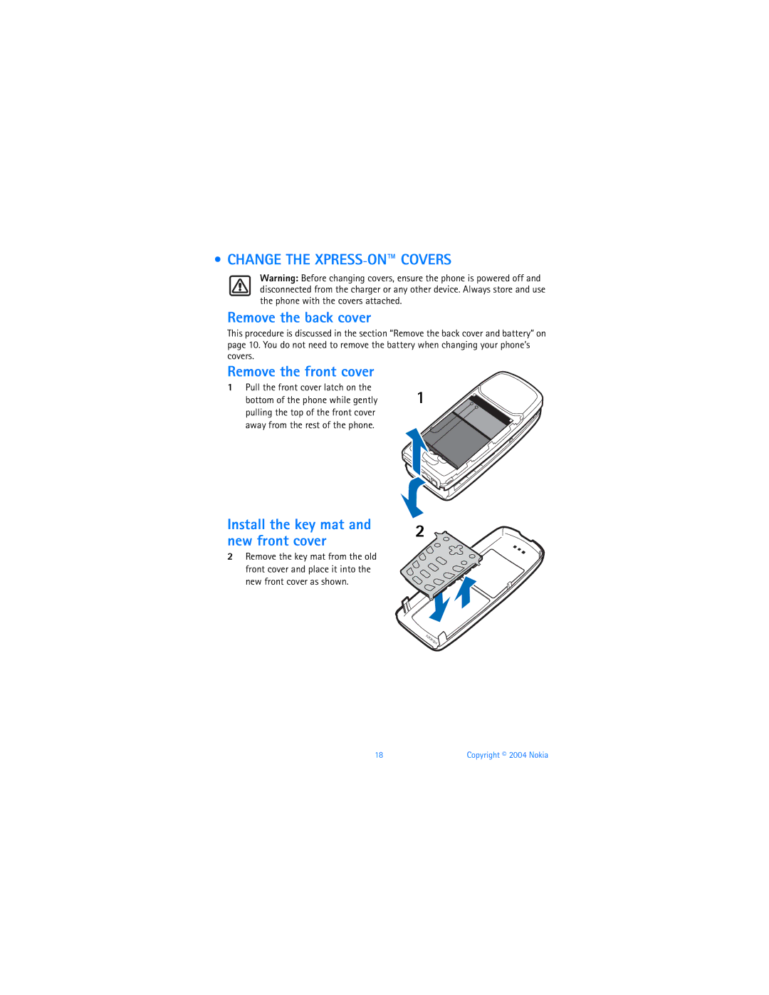 Nokia 3120b warranty Change the XPRESS-ON Covers, Remove the back cover, Remove the front cover 