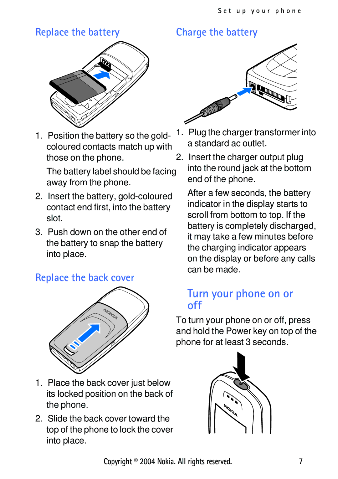 Nokia 3125 manual Turn your phone on or off, Replace the battery, Replace the back cover, Charge the battery 