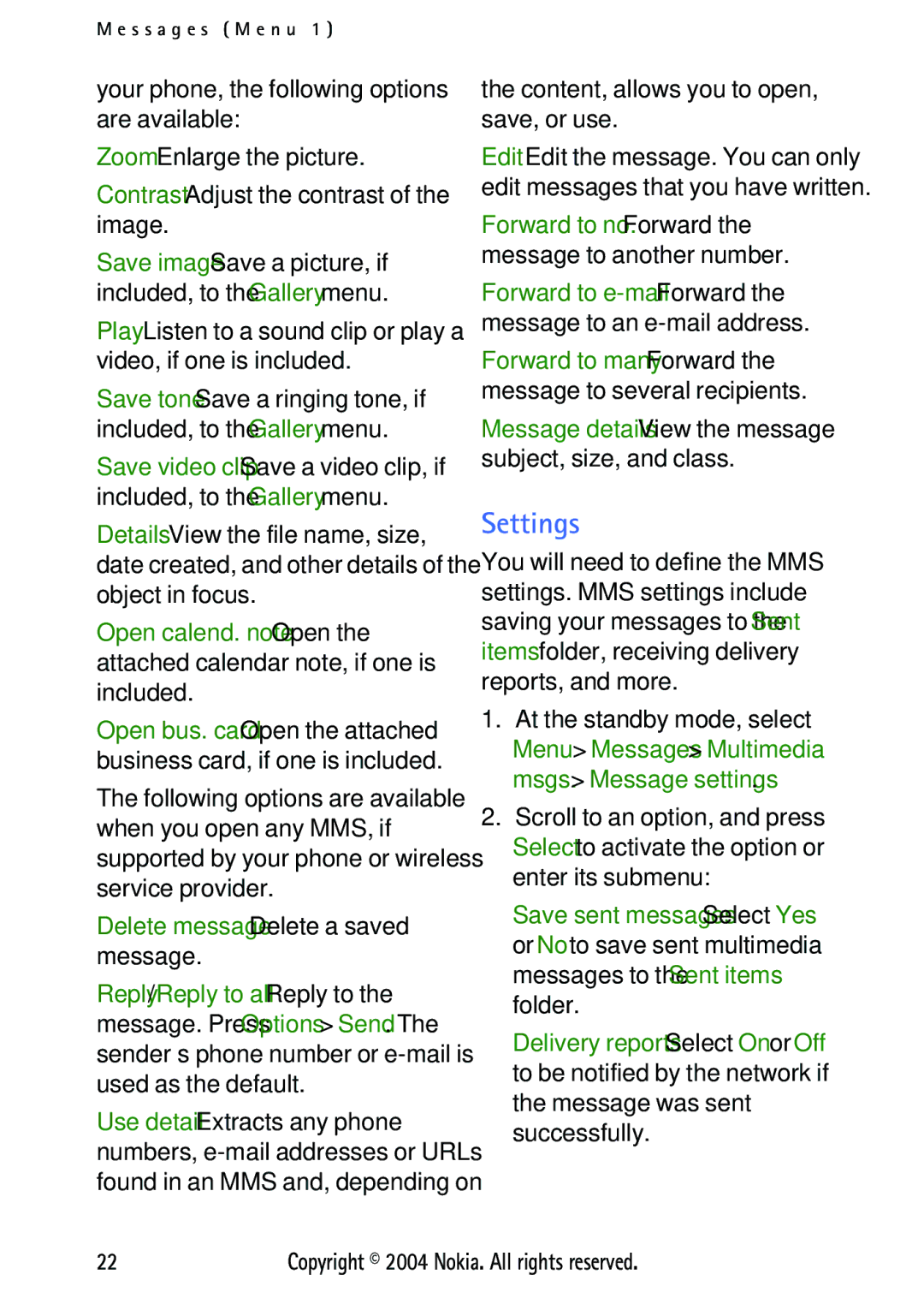 Nokia 3125 manual Settings, Delete message-Delete a saved message, Content, allows you to open, save, or use 