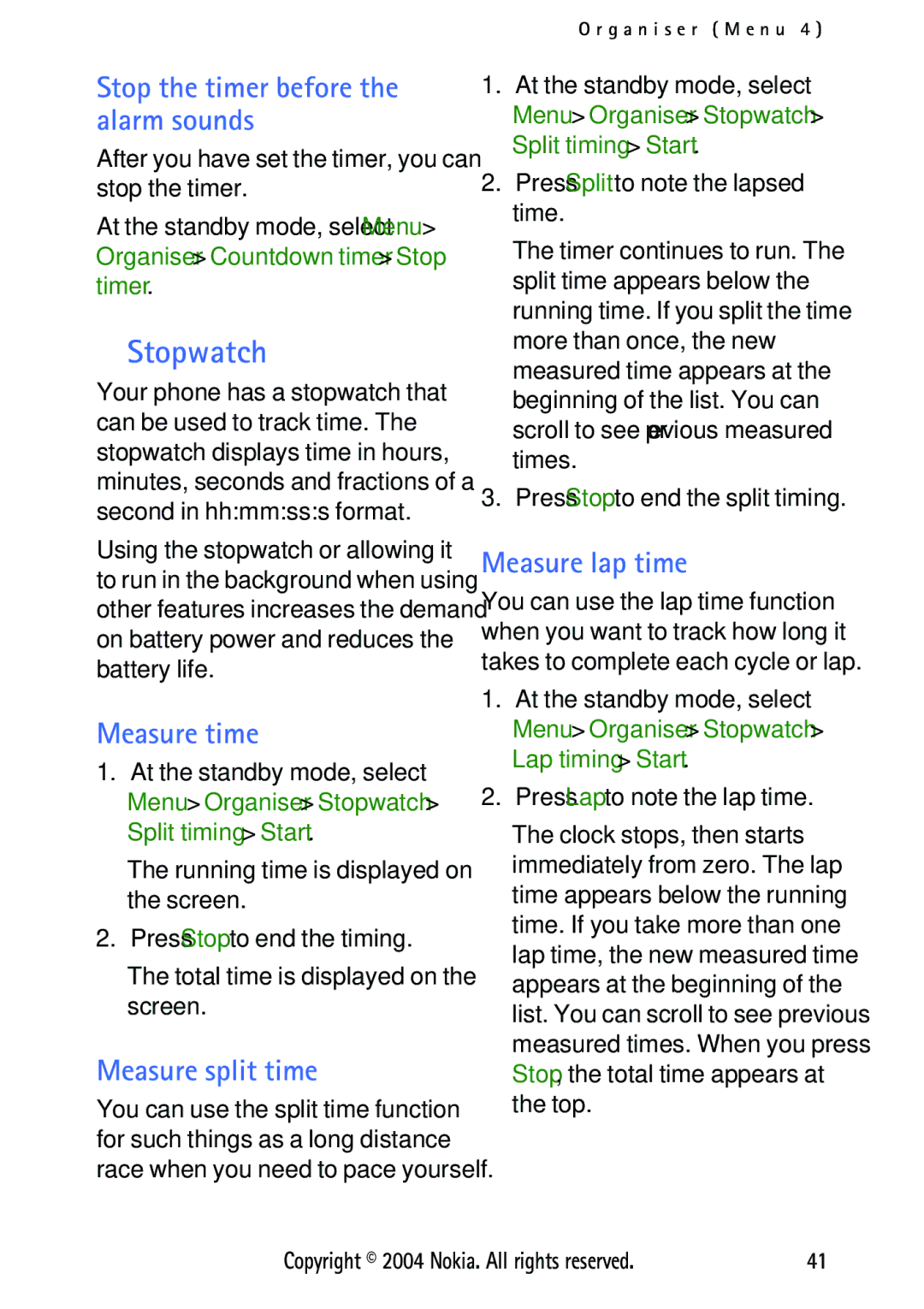 Nokia 3125 manual Stopwatch, Stop the timer before the alarm sounds, Measure time, Measure split time, Measure lap time 