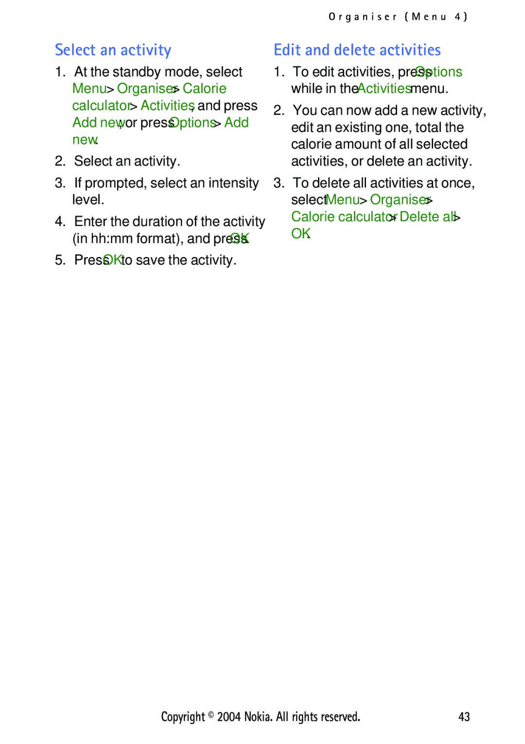 Nokia 3125 manual Select an activity, Edit and delete activities, Press OK to save the activity 