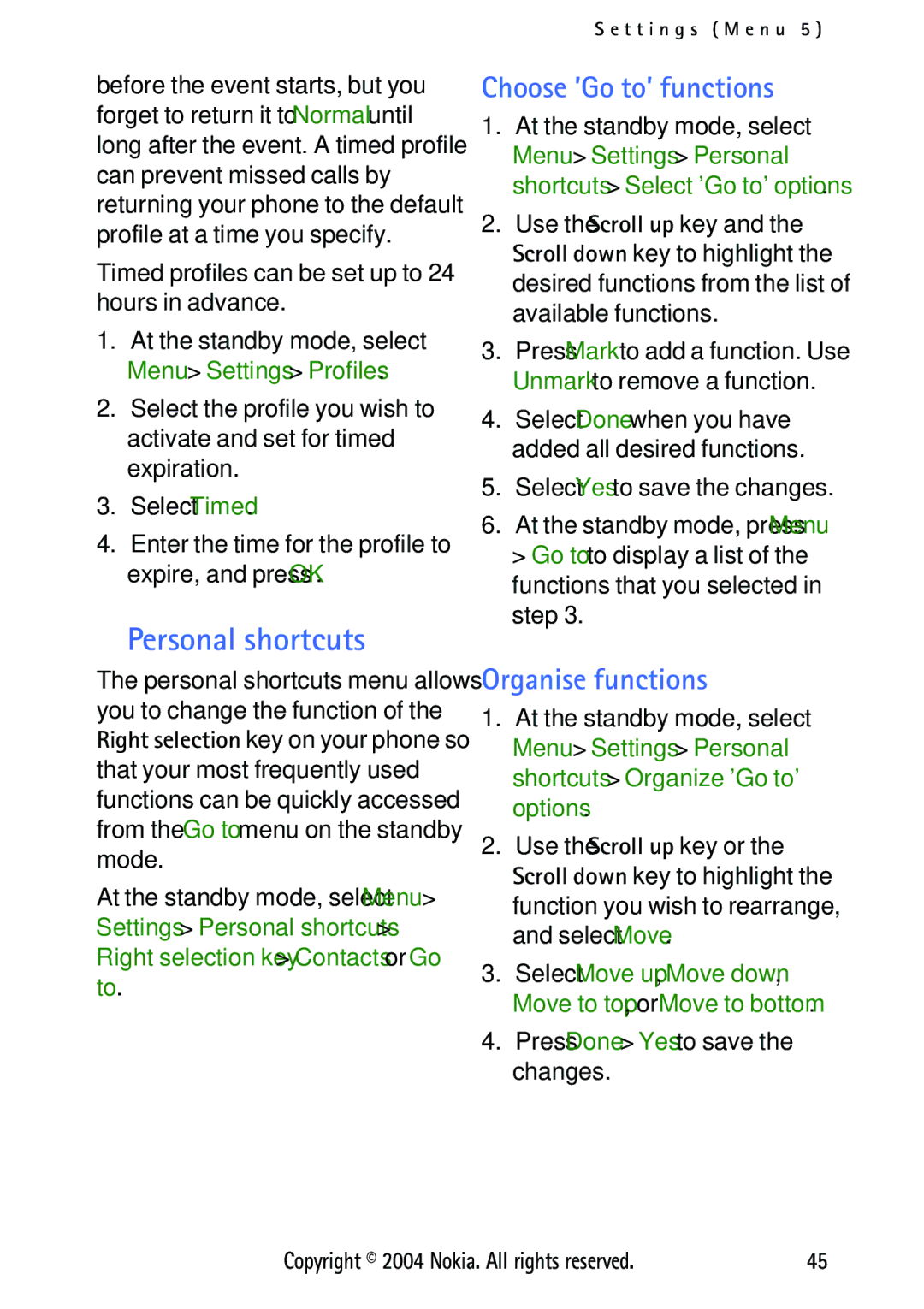 Nokia 3125 manual Personal shortcuts, Choose ’Go to’ functions, Organise functions, Press Done Yes to save the changes 