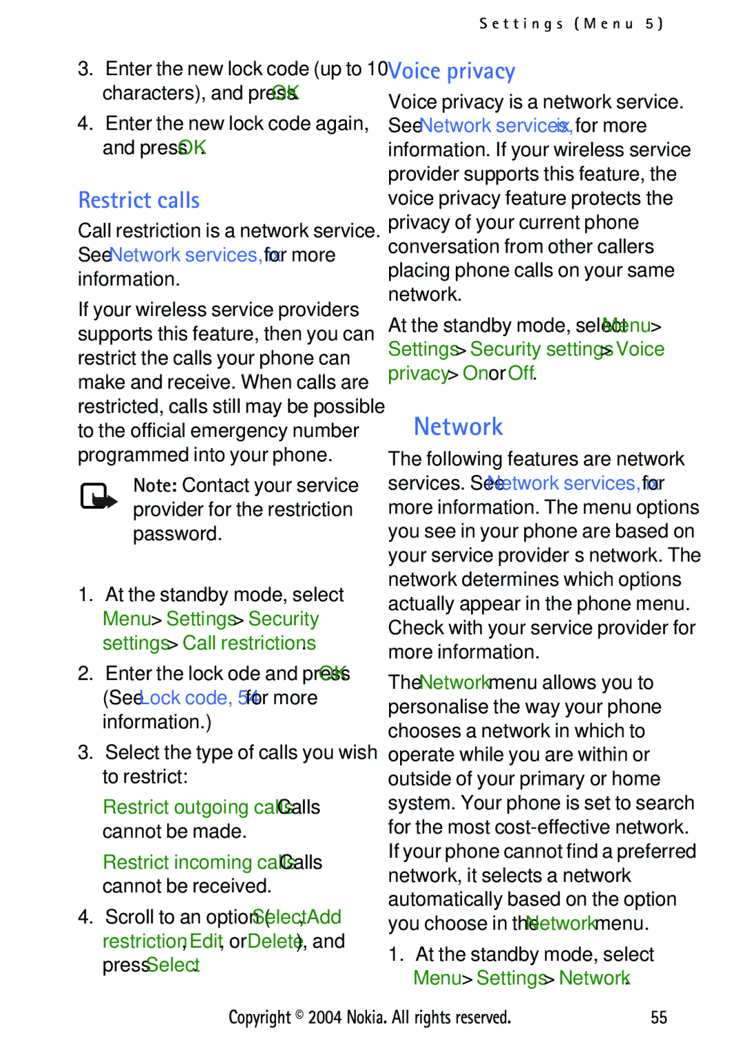 Nokia 3125 manual Network, Restrict calls, Voice privacy, Enter the new lock code again, and press OK 