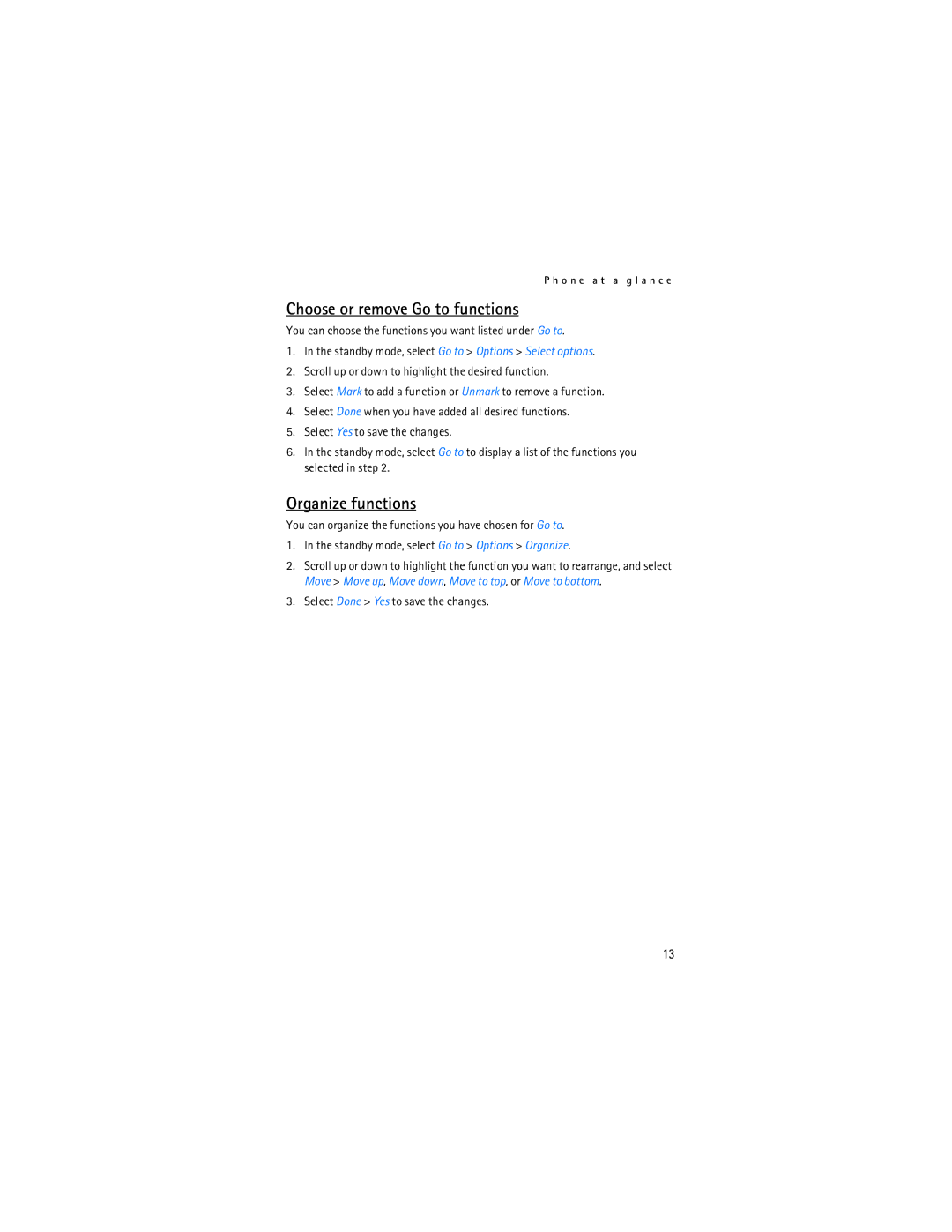 Nokia 3155i manual Choose or remove Go to functions, Organize functions, Select Done Yes to save the changes 
