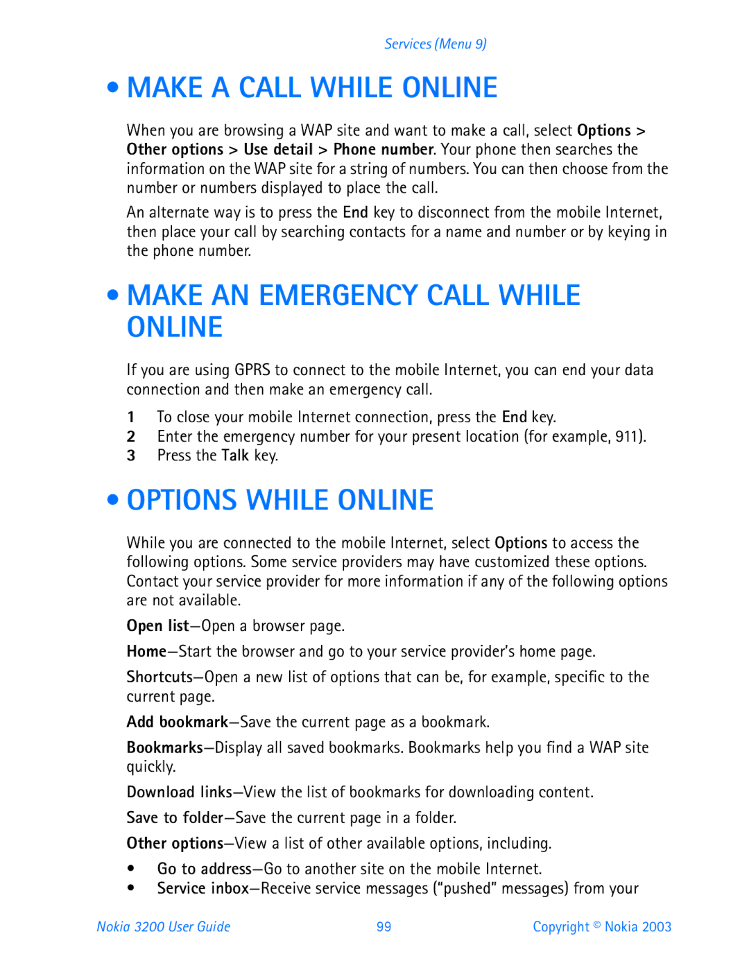 Nokia 3200 manual Make a Call While Online, Make AN Emergency Call While Online, Options While Online 