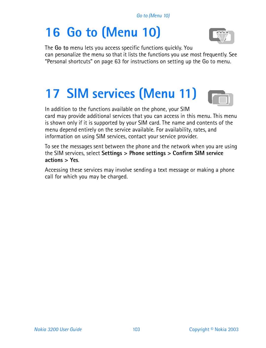 Nokia 3200 manual Go to Menu, SIM services Menu, Go to menu lets you access specific functions quickly. You, Actions Yes 