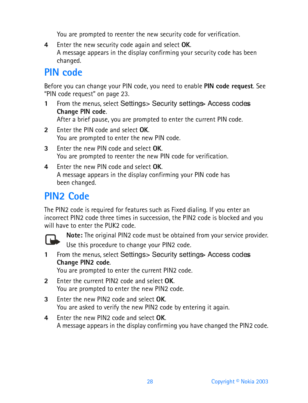 Nokia 3200 manual PIN code, PIN2 Code, You are prompted to enter the current PIN2 code 