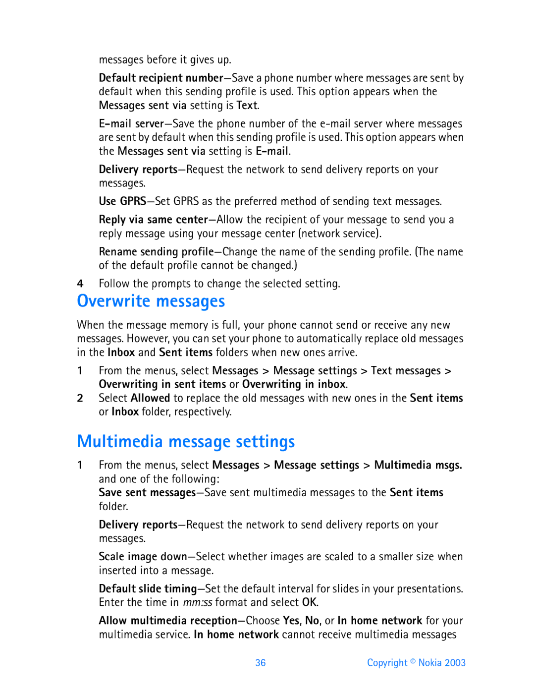 Nokia 3200 manual Overwrite messages, Multimedia message settings, Messages before it gives up 