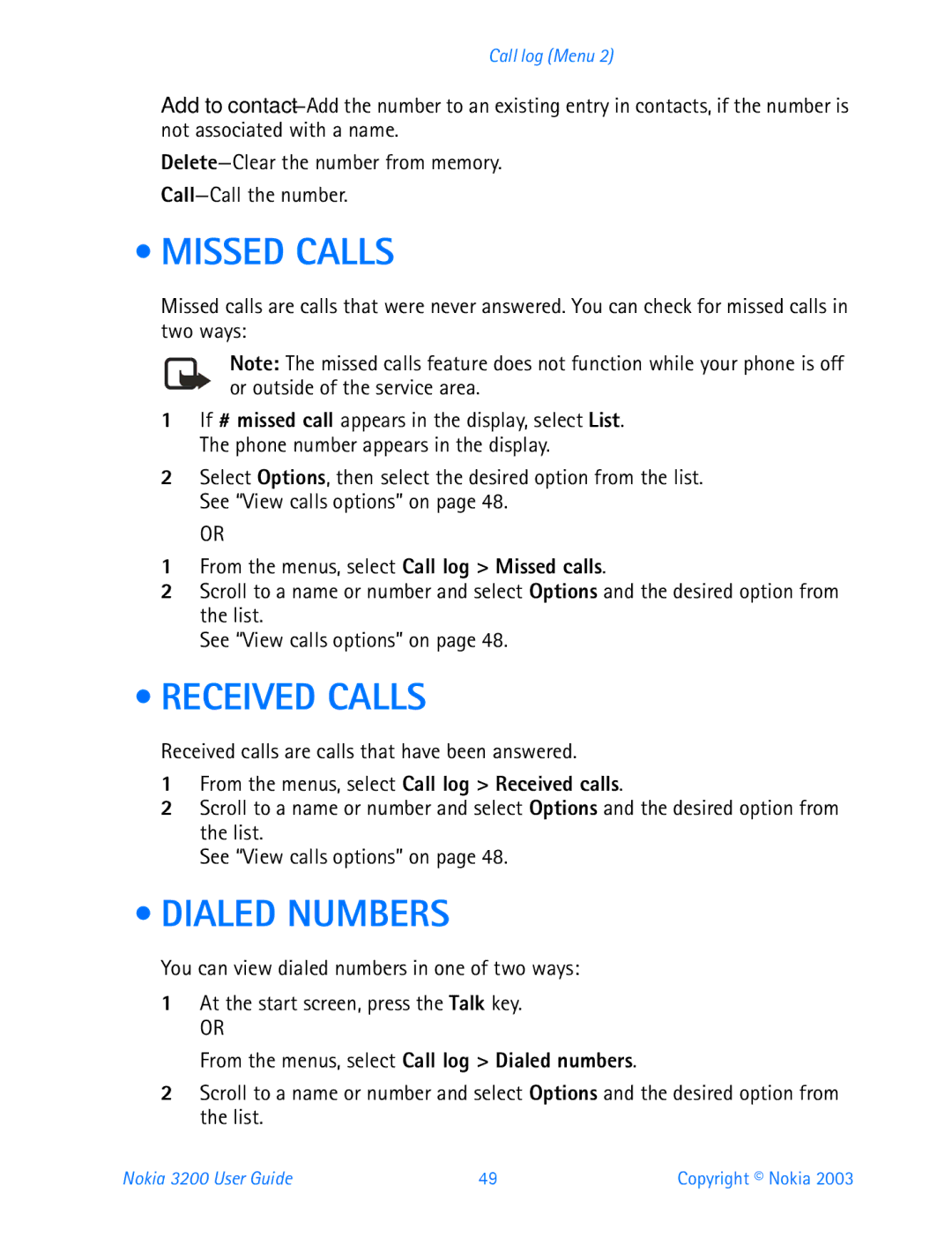 Nokia 3200 manual Missed Calls, Received Calls, Dialed Numbers, From the menus, select Call log Received calls 