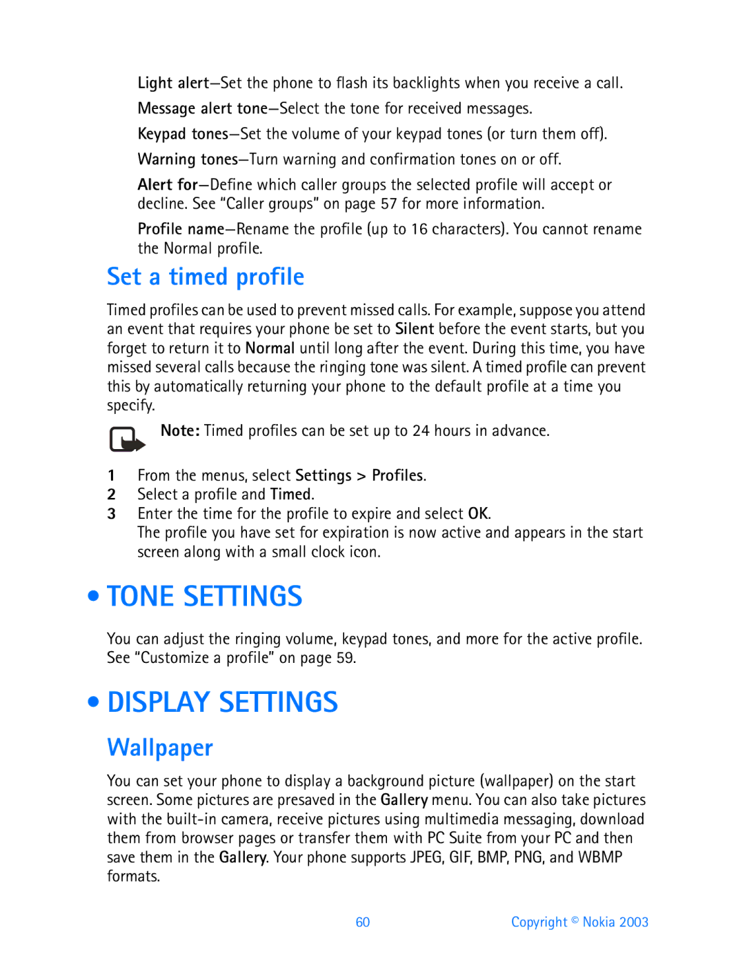 Nokia 3200 manual Tone Settings, Display Settings, Set a timed profile 