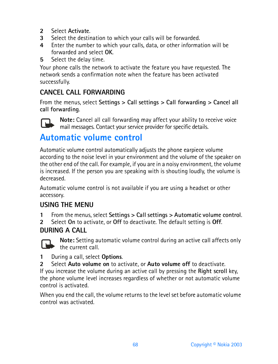 Nokia 3200 manual Automatic volume control, Cancel Call Forwarding, Using the Menu, During a Call 