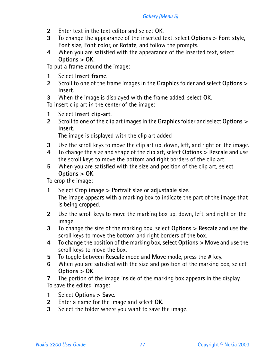 Nokia 3200 manual Enter text in the text editor and select OK, Select Insert frame, Select Insert clip-art 