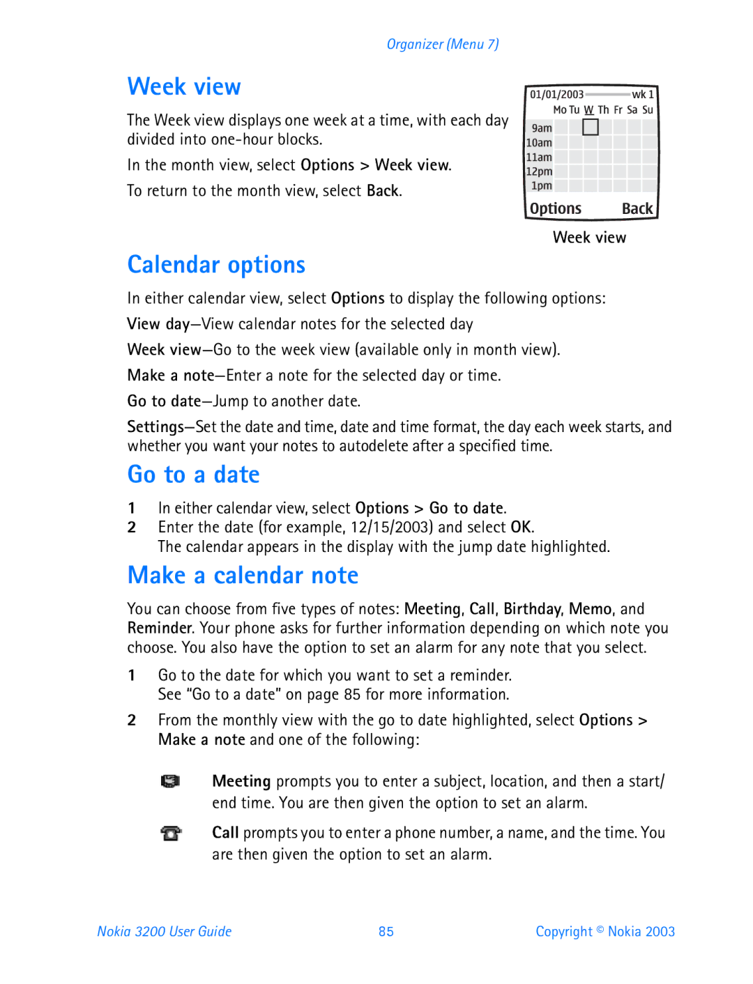 Nokia 3200 manual Week view, Calendar options, Go to a date, Make a calendar note 