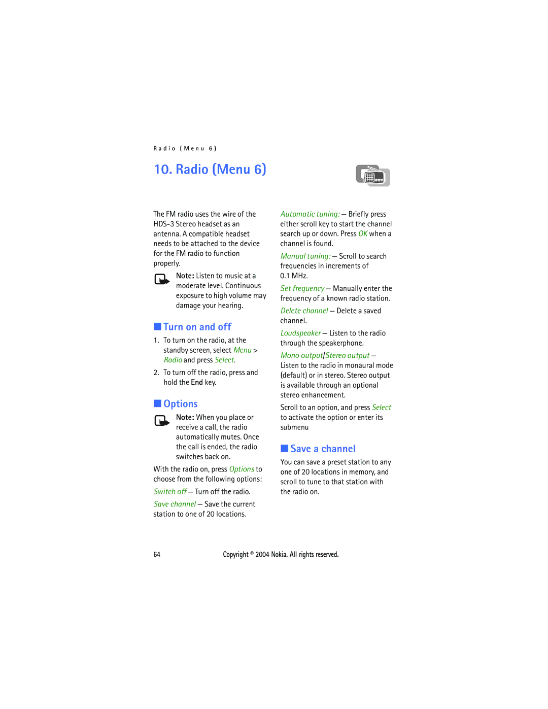 Nokia 3205 manual Radio Menu, Turn on and off, Options, Save a channel, Delete channel Delete a saved channel 