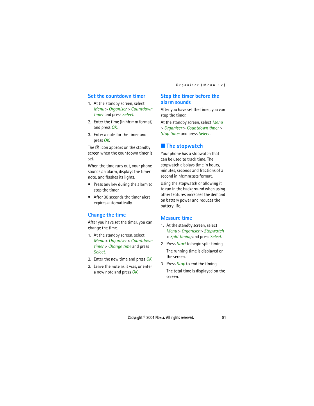 Nokia 3205 manual Stopwatch, Set the countdown timer, Stop the timer before the alarm sounds, Change the time, Measure time 