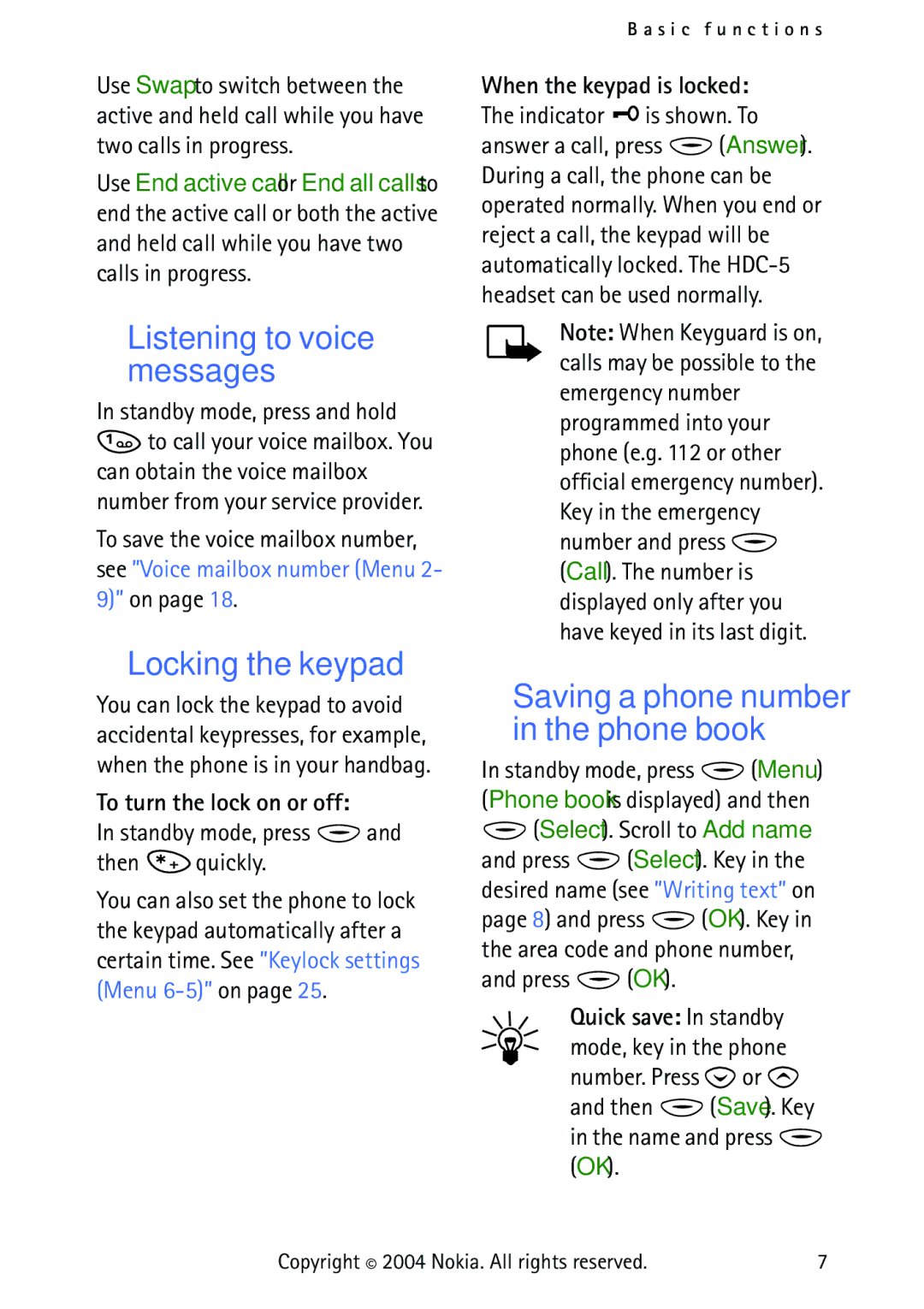 Nokia 3315 manual Locking the keypad, Listening to voice messages, Saving a phone number in the phone book 