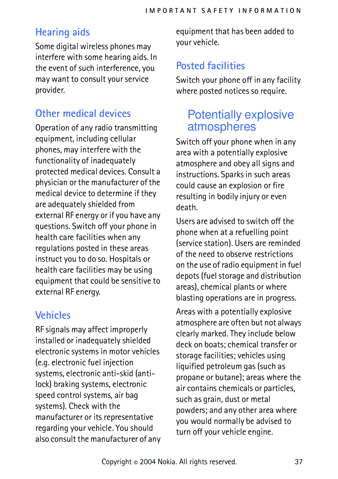 Nokia 3315 manual Hearing aids, Posted facilities, Other medical devices, Vehicles, Potentially explosive atmospheres 
