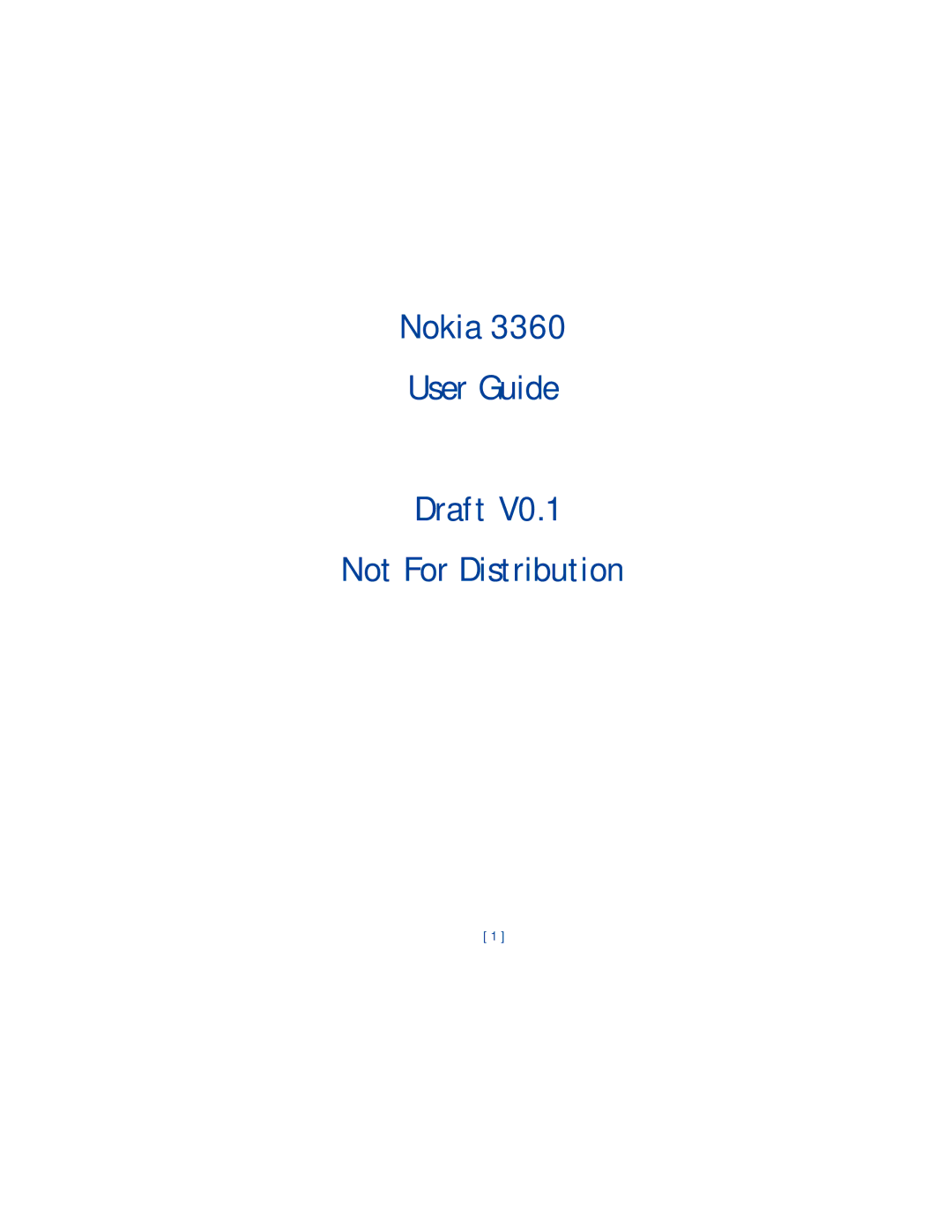 Nokia 3360 manual Nokia User Guide Draft Not For Distribution 