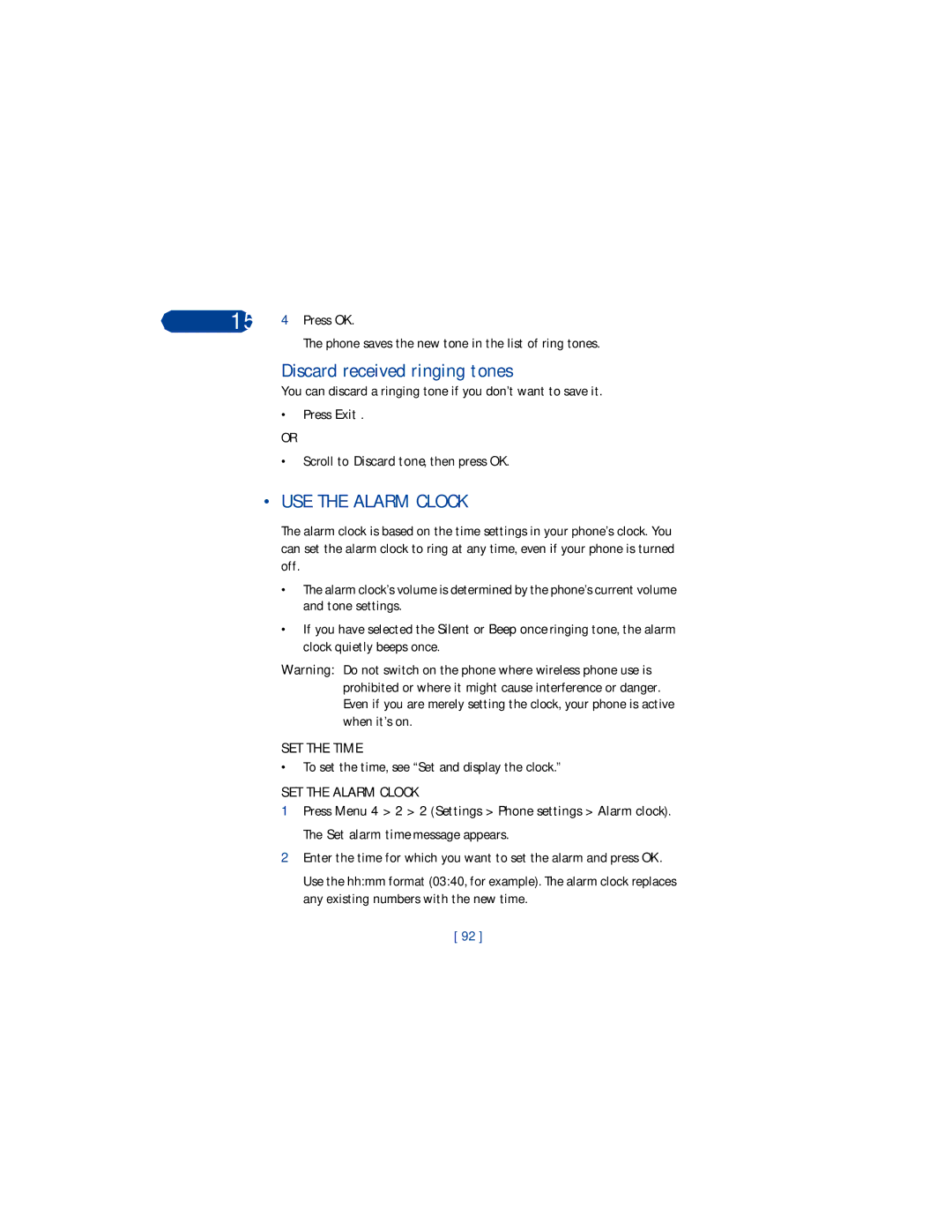 Nokia 3360 manual Discard received ringing tones, USE the Alarm Clock, SET the Time, SET the Alarm Clock 