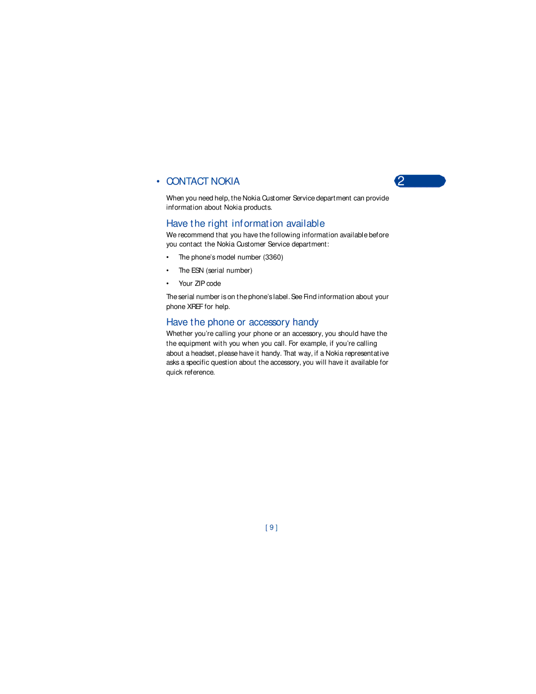 Nokia 3360 manual Contact Nokia, Have the right information available, Have the phone or accessory handy 