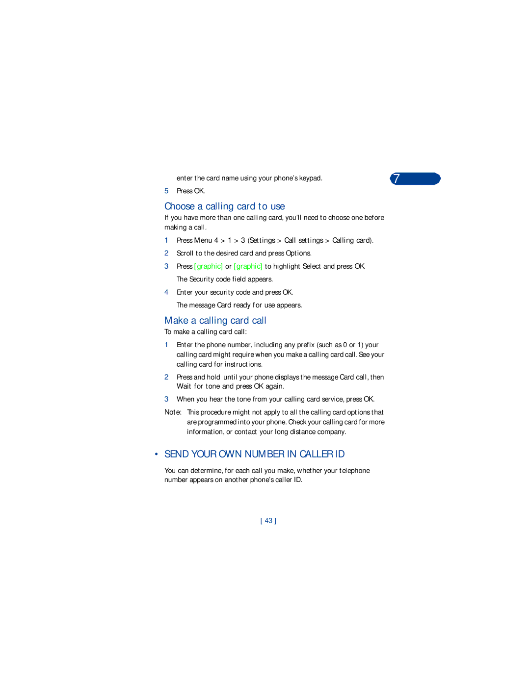 Nokia 3360 manual Choose a calling card to use, Make a calling card call, Send Your OWN Number in Caller ID 