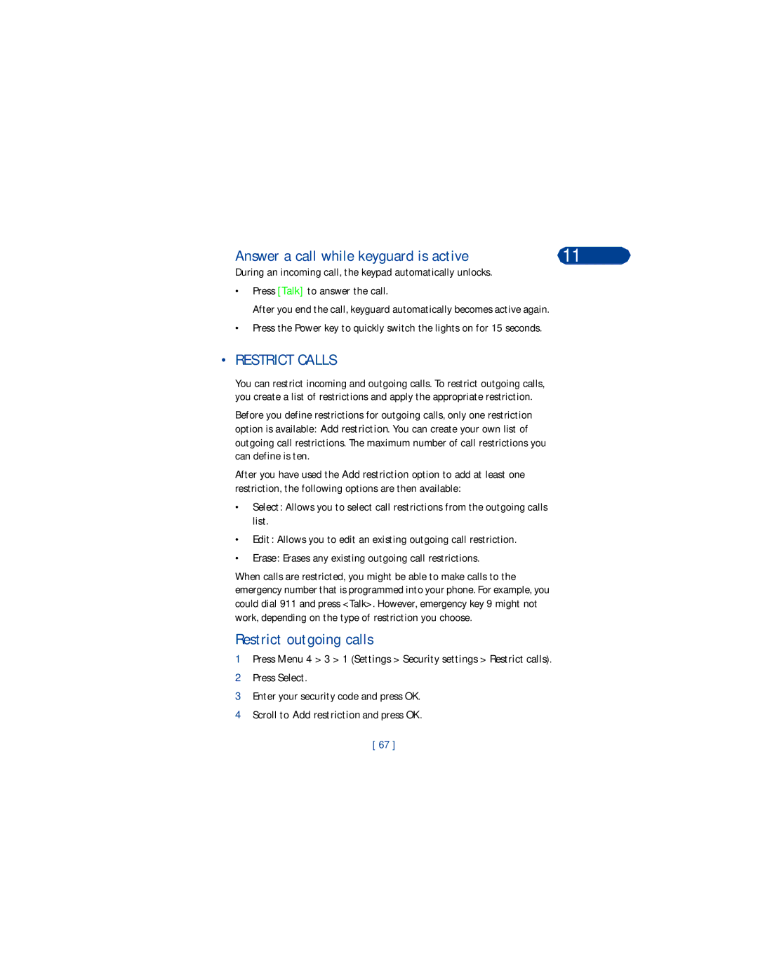Nokia 3360 manual Answer a call while keyguard is active, Restrict Calls, Restrict outgoing calls 
