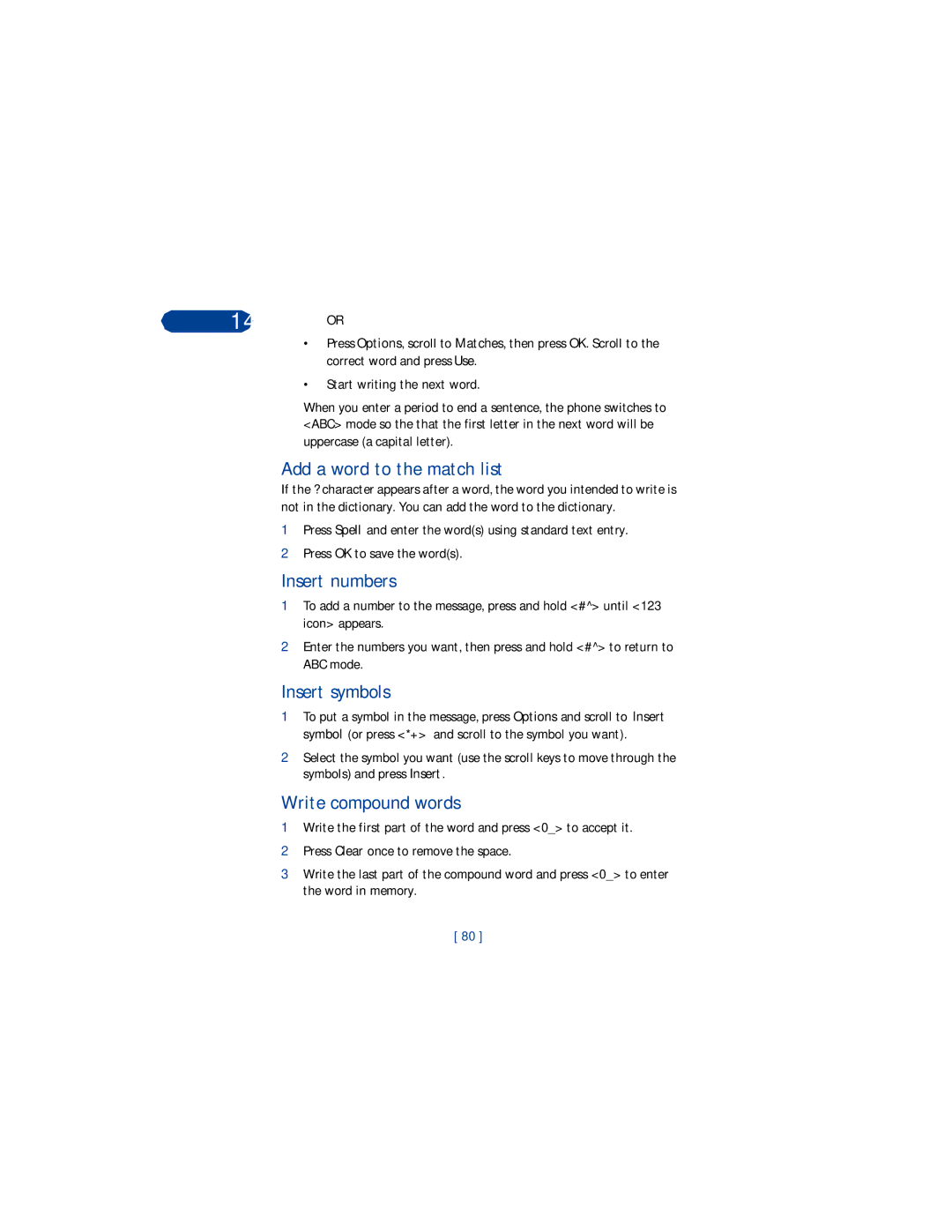 Nokia 3360 manual Add a word to the match list, Insert numbers, Insert symbols, Write compound words 