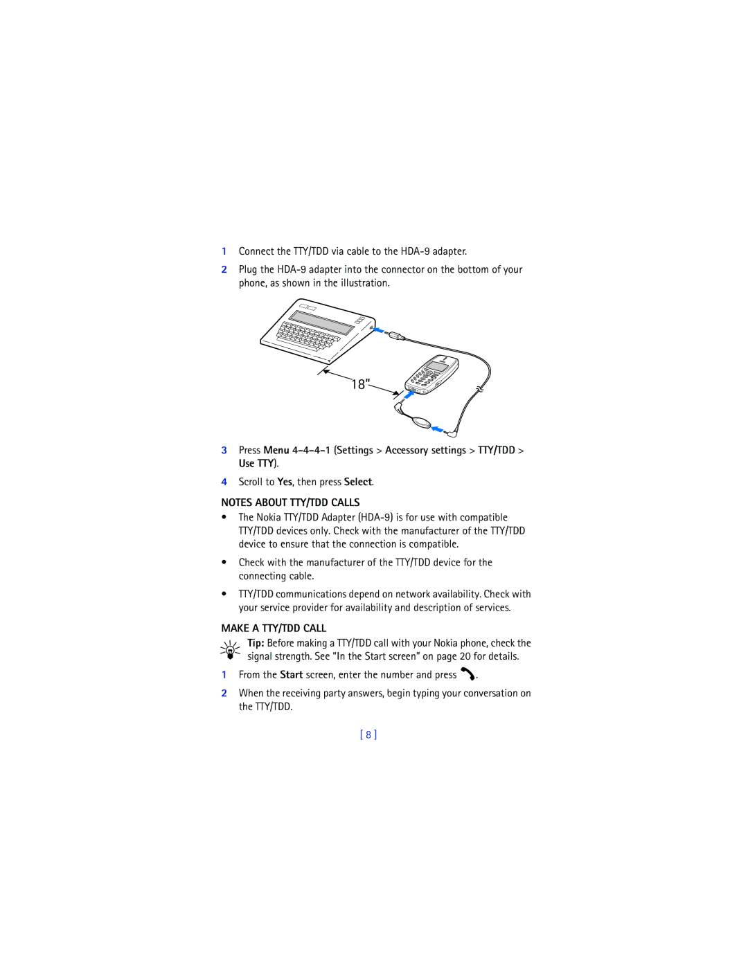 Nokia 3361 warranty Scroll to Yes, then press Select, Make a TTY/TDD Call 