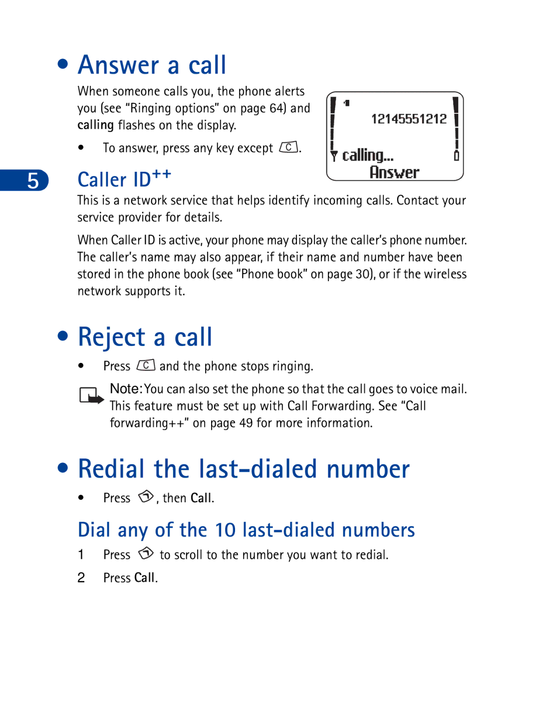 Nokia 3390 manual Answer a call, Reject a call, Redial the last-dialed number, Dial any of the 10 last-dialed numbers 