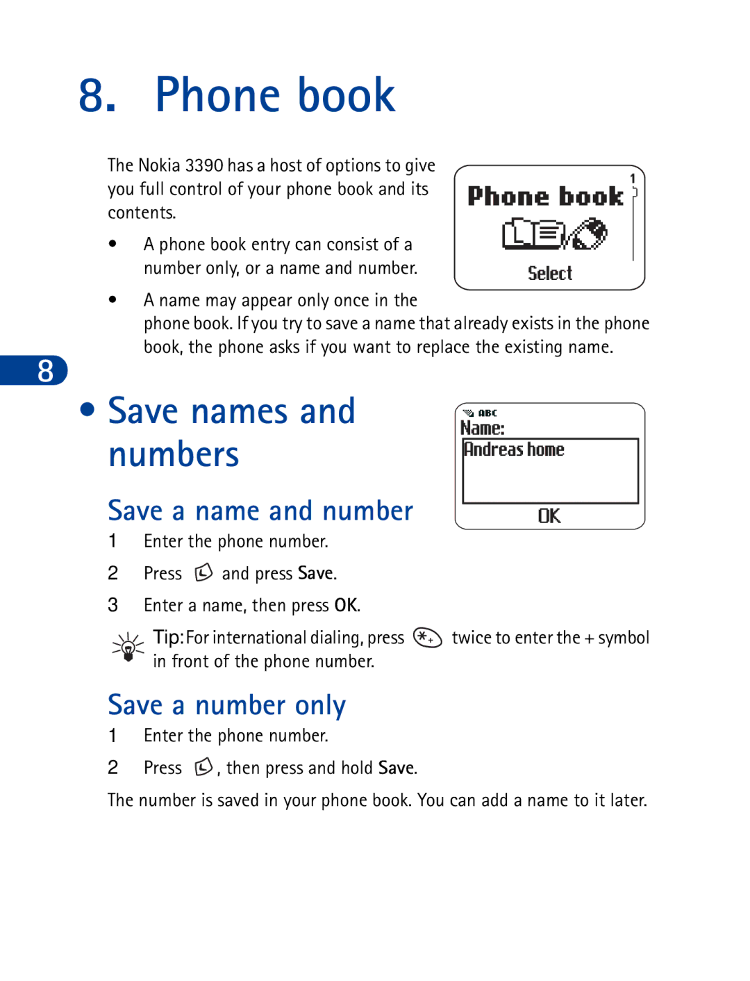 Nokia 3390 manual Phone book, Save names and numbers, Save a name and number, Save a number only 