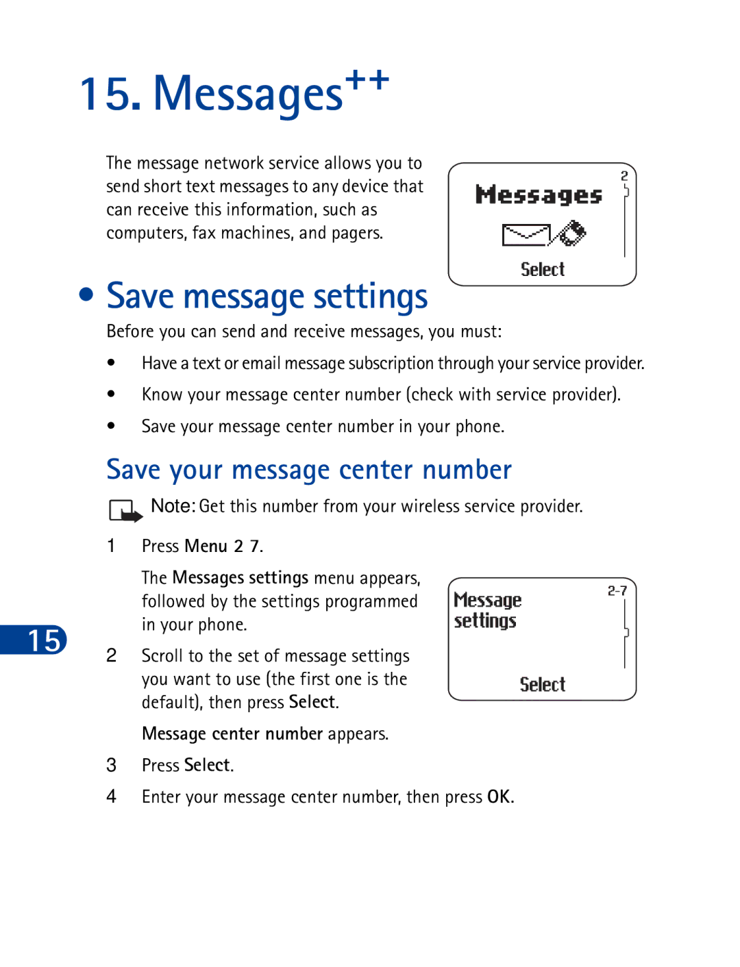 Nokia 3390 manual Messages++, Save message settings, Save your message center number, Message center number appears 