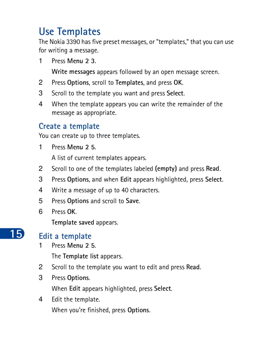 Nokia 3390 Use Templates, Create a template, Edit a template, Template saved appears, Press Menu 2 Template list appears 