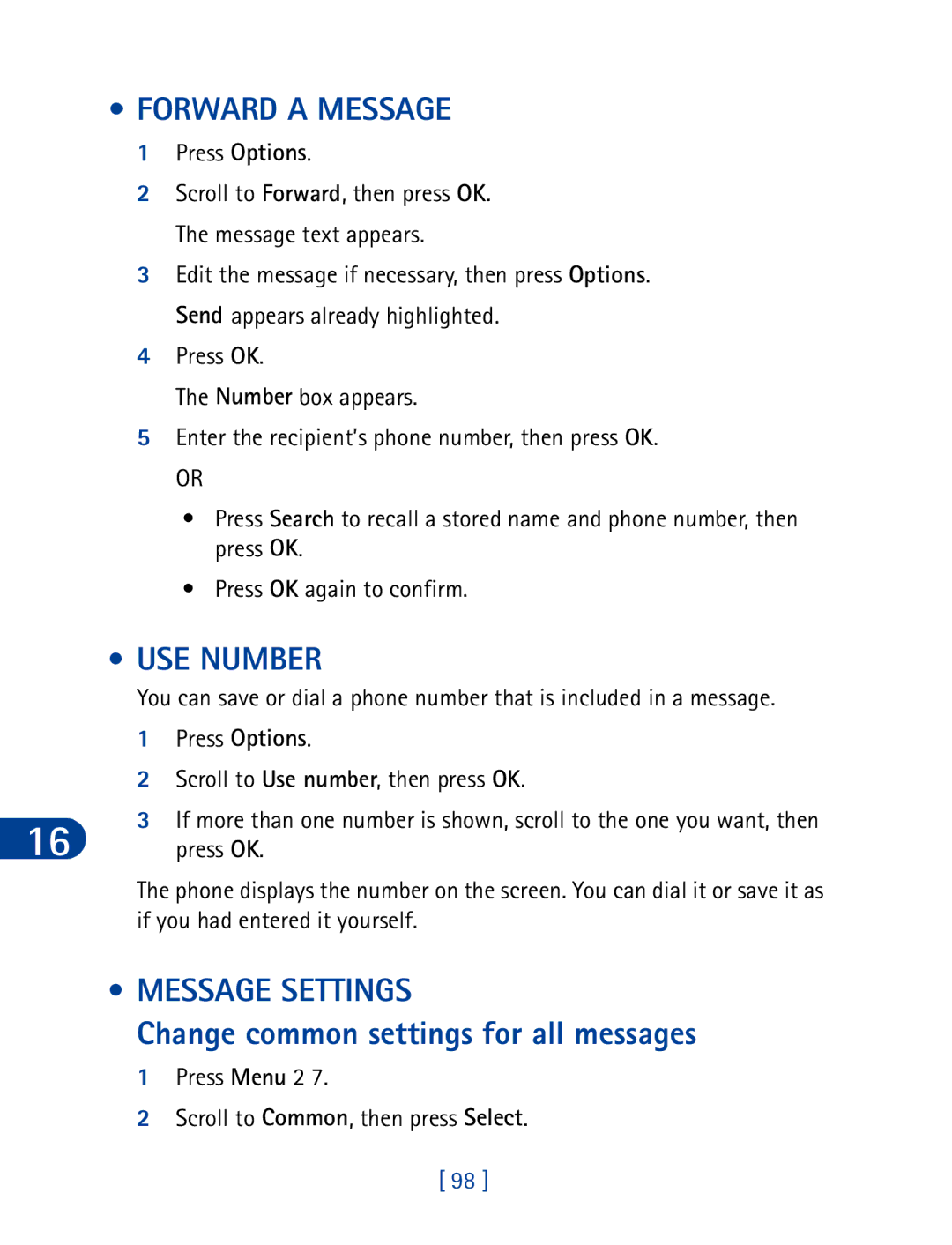 Nokia 3395 manual Forward a Message, USE Number, Message Settings, Change common settings for all messages 