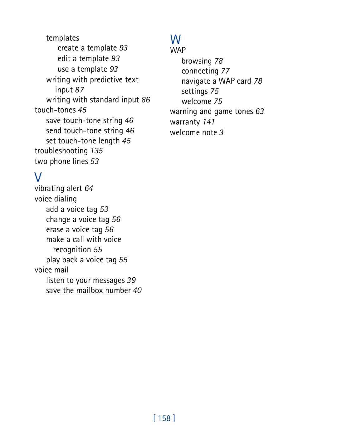Nokia 3395 manual Vibrating alert 64 voice dialing, Recognition Play back a voice tag 55 voice mail, 158 