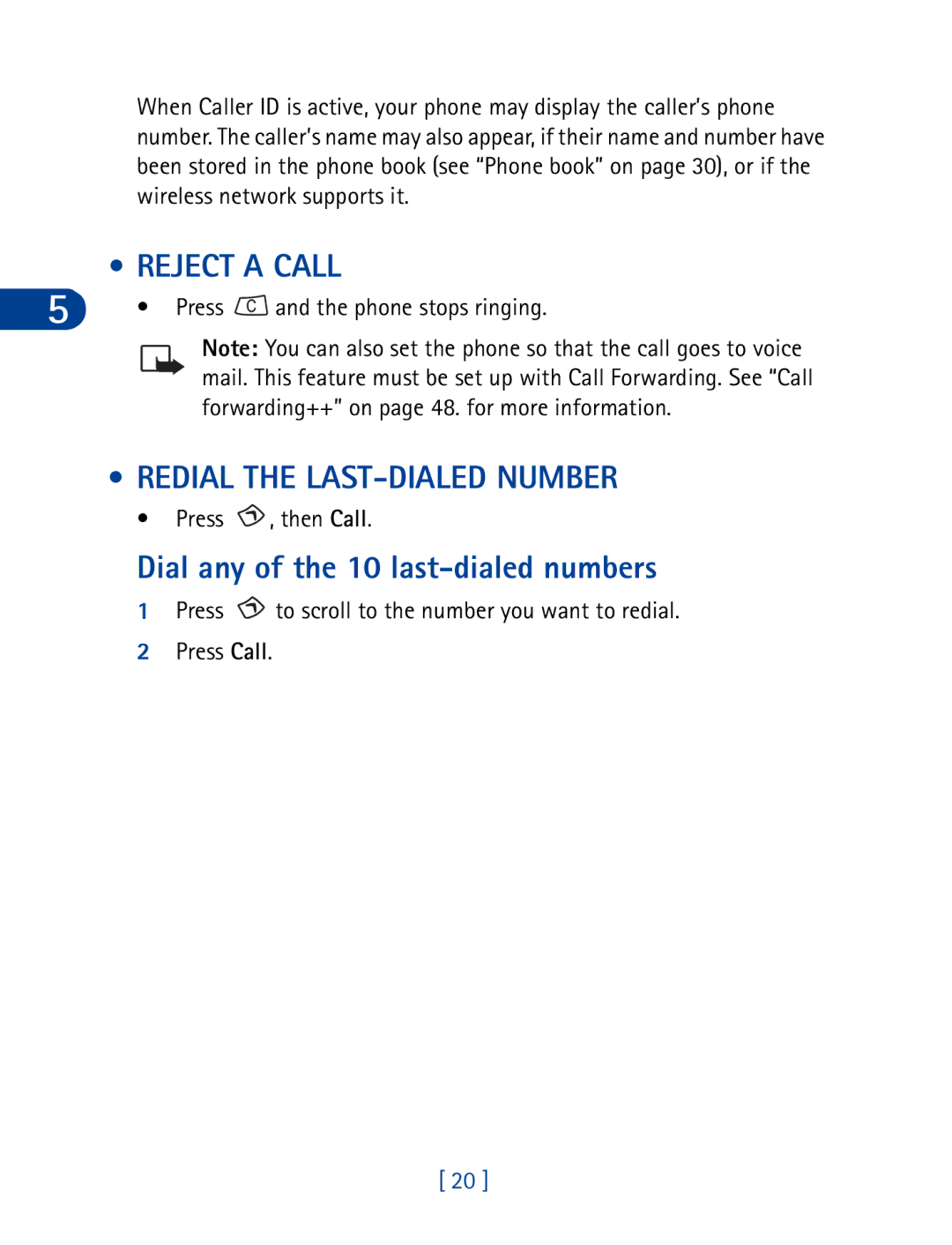 Nokia 3395 manual Reject a Call, Redial the LAST-DIALED Number, Dial any of the 10 last-dialed numbers 