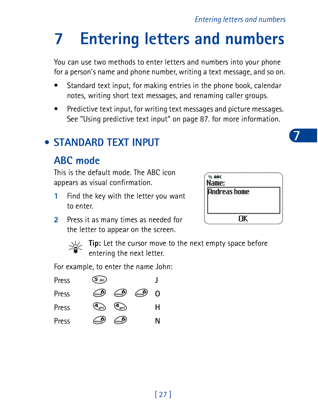 Nokia 3395 Entering letters and numbers, Standard Text Input, ABC mode, Find the key with the letter you want to enter 