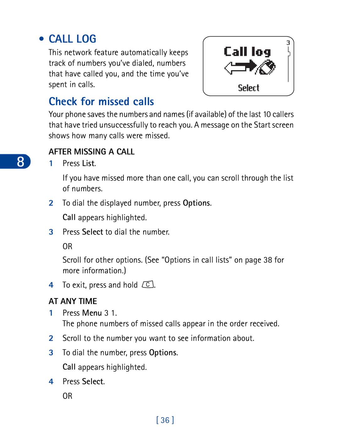 Nokia 3395 manual Call LOG, Check for missed calls, After Missing a Call, AT ANY Time 